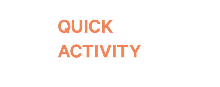 QUICK ACTIVITY