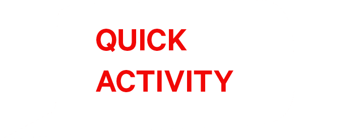 QUICK ACTIVIT